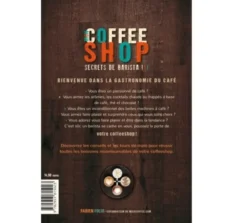 Livre "Mon Coffee Shop - Secrets de Barista"